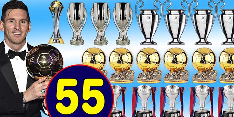 Tất cả danh hiệu của Messi - Kỷ lục gia bóng đá